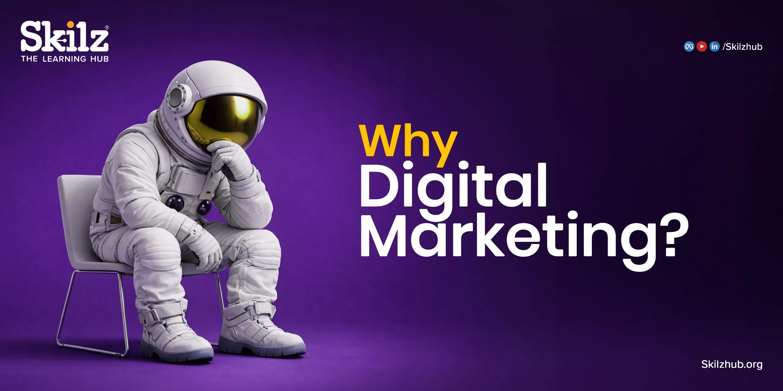 why digital marketing course / SkilzHub